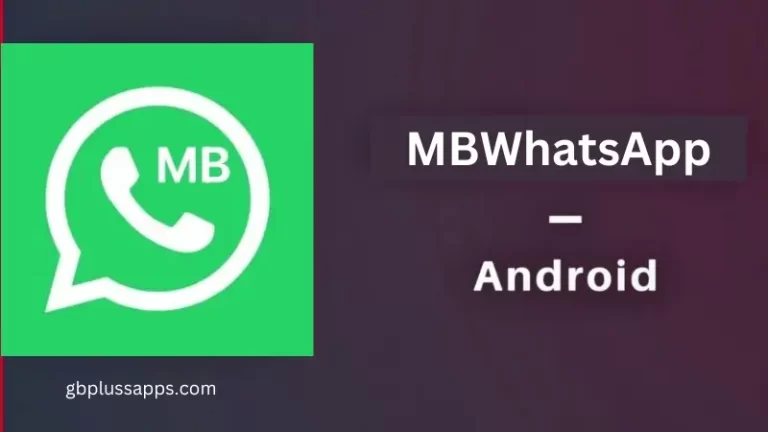 MBWhatsapp Apk Download v9.83 updated (October 2023)