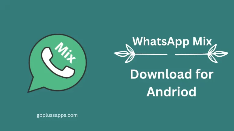 WhatsApp Mix v11.0.0 APK Download (September 2023) for Android